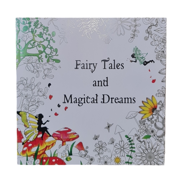 Colouring Books - 24 pages - Fairy Tales and Magical Dreams
