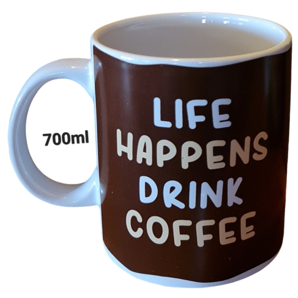 700ml Extra-large Ceramic Mug - Life Happens Drink Coffee Coffee Mug