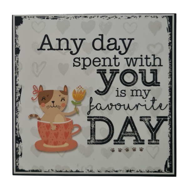 I luv it Décor Art Board My Favourite day Message board