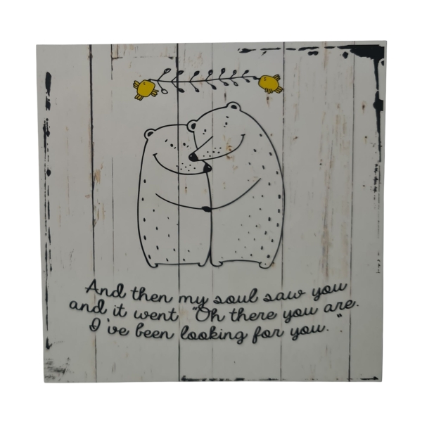 I luv it Décor Art Board My Soul saw you Message board